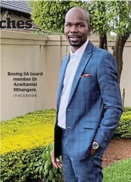  ?? /FACEBOOK ?? Boxing SA board member Dr Azwitamisi Nthangeni.