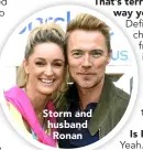  ??  ?? Storm and husband Ronan