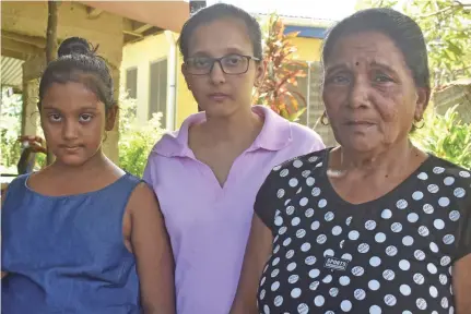  ?? Photo: Mereleki Nai ?? Geeta Kumar Chand (middle), with daughter, Rashna Chand and grandmothe­r, Bhijba Wati at their home in Legalega in Nadi.