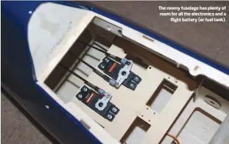  ??  ?? The roomy fuselage has plenty of room for all the electronic­s and a flight battery (or fuel tank).