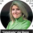  ?? ?? “Catastroph­e” star Sharon Horgan stars in “Bad Sisters,” which she created.