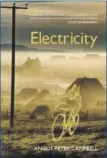  ?? ?? The front cover of Angus Peter Campbell's new book Electricit­y