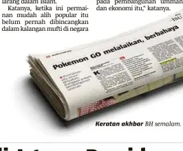  ??  ?? Keratan akhbar BH semalam.