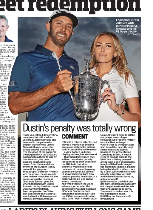  ?? GETTY IMAGES ?? Champion: Dustin Johnson with partner Paulina Gretzky and his US Open trophy