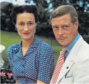  ??  ?? Exile...the Duke with Wallis Simpson in 1942