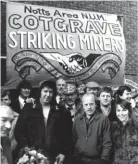 ?? ?? Thousands of miners, wives and children from all over Britain marched through the pit village of Ollerton on March 16, 1985, in tribute to Yorkshire picket David Jones who died the previous year amid picket line violence. In this picture are some of Gedling and Cotgrave’s pro-strike miners who laid a wreath.