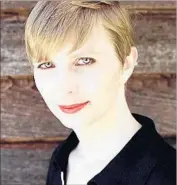  ?? AFP/Getty Images ?? CHELSEA MANNING was convicted of leaking classified material and released from prison in May.