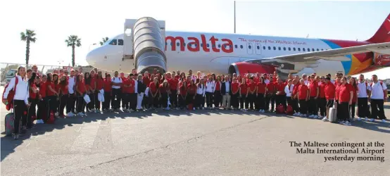  ??  ?? The Maltese contingent at the Malta Internatio­nal Airport yesterday morning