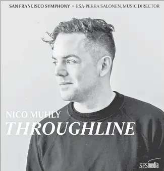  ?? ?? ▲ Portada de Throughlin­e, epé de de Nico Muhly y la Sinfonía de San Francisco, publicado en 2020.