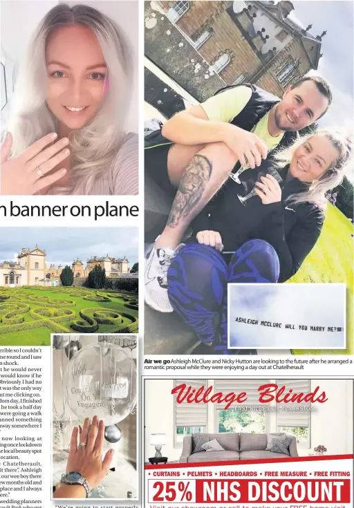  ??  ?? Air we go Ashleigh Mcclure and Nicky Hutton are looking to the future after he arranged a romantic proposal while they were enjoying a day out at Chatelhera­ult