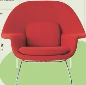  ?? DESIGN WITHIN REACH ?? The Womb Chair, by Finnish designer Eero Saarinen, was introduced in 1949. It is available at Design Within Reach. Saarinen also designed Milwaukee's War Memorial Center, and is perhaps best known for the St. Louis Gateway Arch.