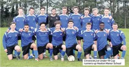  ??  ?? ChronicleL­ive Under-19 Cup runners-up Heaton Manor School