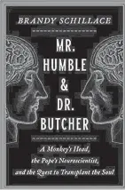 ?? FILE PHOTO ?? “Mr. Humble & Dr. Butcher” (Simon & Schuster, 320 pages, $27) by Brandy Schillace will be released Tuesday.