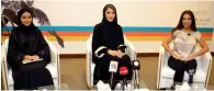  ?? Photo by Mohammad Mustafa Khan ?? Fawzia Faridoun (from left) of Dubai Sports Council; Lamia Khan of Dubai Ladies Club, and Dareen Barbar, an amputee and cancer survivor, address the press. —