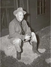  ?? UTSA Special Collection­s ?? San Antonio’s Gus Mauermann, shown in this undated photo, registered ancestor Asa Mitchell’s cattle brand, a star, in 1945.