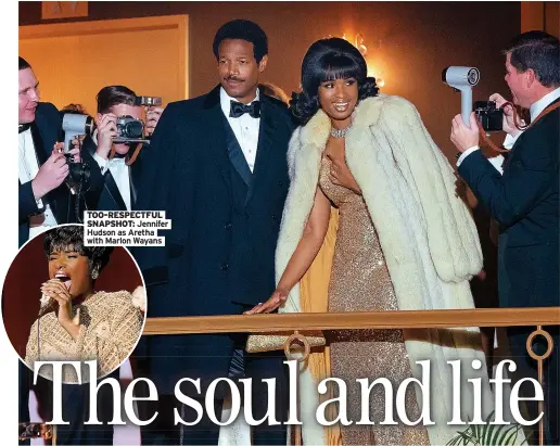  ?? With Marlon Wayans ?? TOO-RESPECTFUL SNAPSHOT: Jennifer Hudson as Aretha