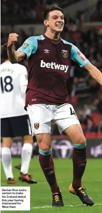  ??  ?? Declan Rice looks certain to make his Ireland debut this year having impressed for West Ham