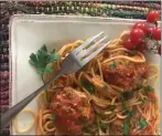  ?? CATHY THOMAS - COUTESY PHOTO ?? Ina Garten’s meatballs for spaghetti are made with ground turkey along with pork sausage and finely chopped prosciutto.