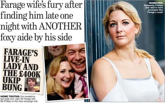  ??  ?? RUMOURS: Alexandra Phillips was said to have prompted Mrs Farage’s wrath