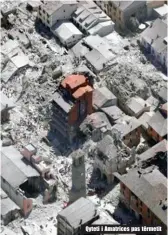  ??  ?? Qyteti i Amatrices pas tërmetit