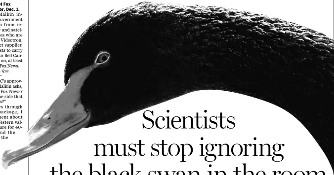 Scientists must ignoring the black swan in the room - PressReader