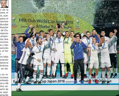  ??  ?? CAMPEONES. El Madrid celebra el último Mundial de Clubes, el pasado diciembre en Japón.