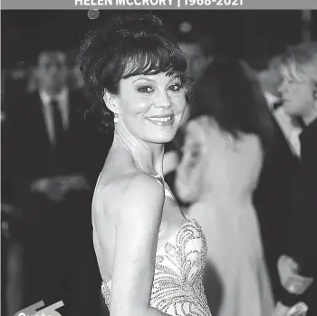  ?? Photos by AP and supplied ?? HELEN MCCRORY | 1968-2021