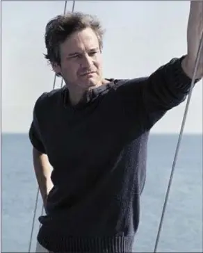 ??  ?? Colin Firth as Donald Crowhurst in TheMercy.