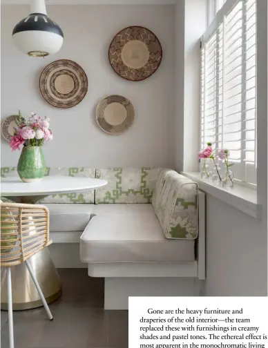  ??  ?? Left to right: Hints of soft green and pink lend a welcoming air to this cosy nook; a herringbon­e-patterned backsplash and Grigio Tunisi marble flooring contribute to the layered look of the kitchen’s neutral scheme