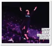  ??  ?? ‘Disney On Ice’ performers rehearse.