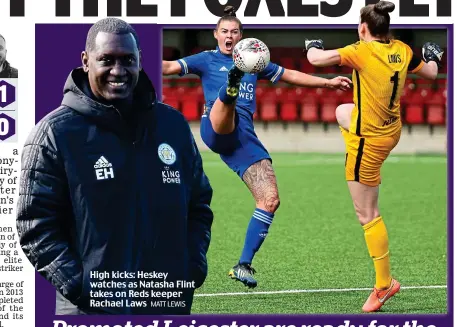  ?? MATT LEWIS ?? High kicks: Heskey watches as Natasha Flint takes on Reds keeper Rachael Laws