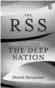  ??  ?? THE RSS AND THE MAKING OF THE DEEP NATION Author: Dinesh Narayanan Publisher: Penguin Pages: 383 Price: ~699