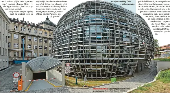  ?? Foto: Petr Topič, MAFRA ?? Moderní budova Ústav organické chemie a biochemie.