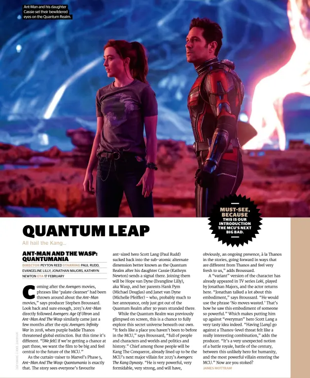  ?? ?? Ant-Man and his daughter Cassie set their bewildered eyes on the Quantum Realm.