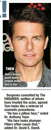  ??  ?? Tom’s boyish good looks helped make him a star