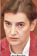  ??  ?? Ana Brnabić