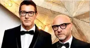  ??  ?? From left: Stefano Gabbana and Domenico Dolce