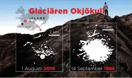  ?? Bild: Mikael Andersson ?? glaciären Okjökull.