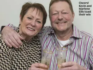  ??  ?? Cheers! Kevin and Marlene Ellis toast their win