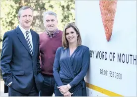  ?? PHOTO: SUPPLIED ?? From left to right: Adrian Short, the owner of By Word of Mouth; Kevin Hedderwick, the chief executive of Famous Brands; and Karen Short, the founder and owner of By Word of Mouth. Famous Brands’ latest acquisitio­n will give it access to a different...