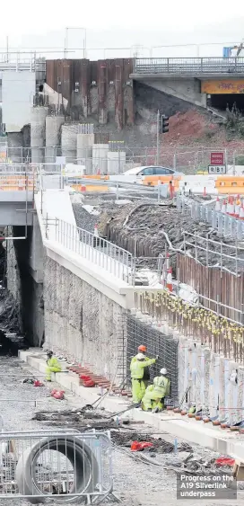  ??  ?? Progress on the A19 Silverlink underpass