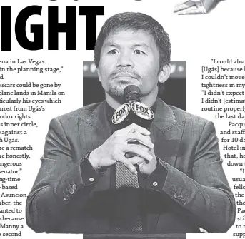  ??  ?? MANNY PACQUIAO says he has yet to decide if he’ll go for a last fight. AP