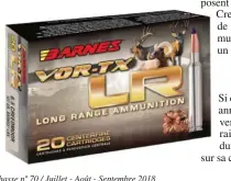  ??  ?? Barnes, à l’instar de nombreux fabricants de munitions américains, propose de nouvelles charges en 6,5 mm Creedmoor.