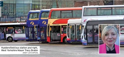  ?? ?? Huddersfie­ld bus station and right, West Yorkshire Mayor Tracy Brabin
ANDY CATCHPooL