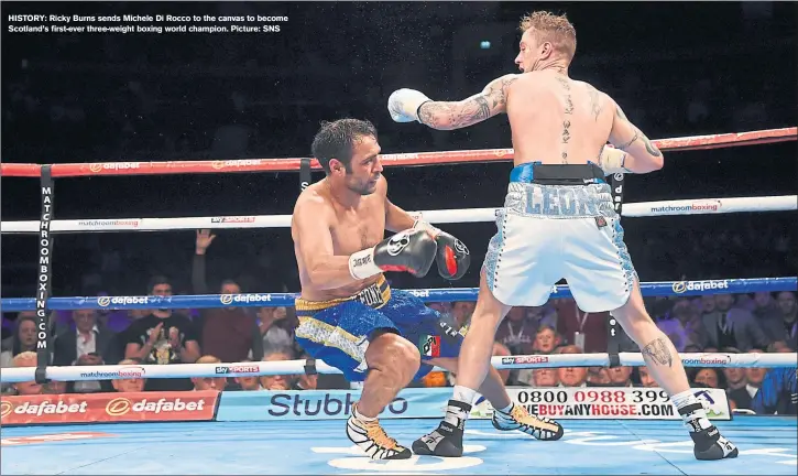  ??  ?? HISTORY: Ricky Burns sends Michele Di Rocco to the canvas to become Scotland’s first-ever three-weight boxing world champion. Picture: SNS