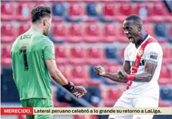  ??  ?? MERECIDO.
Lateral peruano celebró a lo grande su retorno a LaLiga.