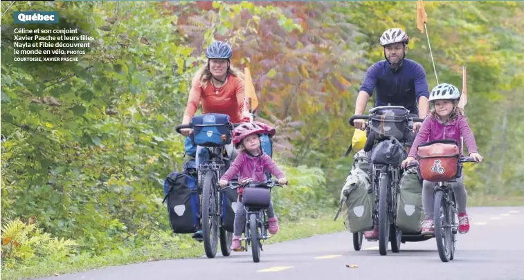  ?? PHOTOS COURTOISIE, XAVIER PASCHE ?? Céline et son conjoint Xavier Pasche et leurs filles Nayla et Fibie découvrent le monde en vélo.