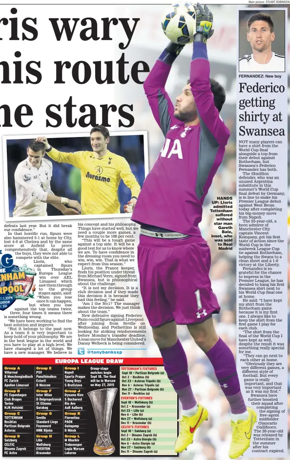  ?? Main picture: STUART ROBINSON ?? HANDS UP: Lloris admitted Tottenham suffered without star man Gareth
Bale, inset, who was sold to Real Madrid
FERNANDEZ: New boy