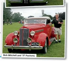  ??  ?? Bob Mitchell and ’37 Packard.