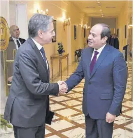  ?? Presidenci­a de Egipto ?? Antony Blinken (izquierda) y Abdelfatá al Sisi, ayer en El Cairo.